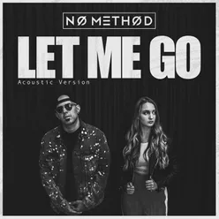 Let Me Go (Acoustic Version)