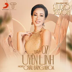 Gala Nhạc Việt Tập 7: Uyên Linh