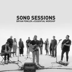 Bryan Fowler Song Sessions