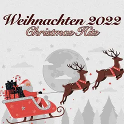 Weihnachten 2022 - Christmas Hits
