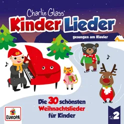 Kinder Weihnacht - Die 30 schönsten Weihnachtslieder für Kinder - Teil 2