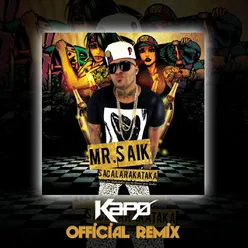 Saca La Rakataka Kapo Official Remix
