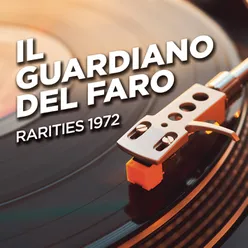 Il Guardiano del Faro - Rarities 1972