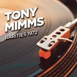 Tony Mimms - Rarities 1972