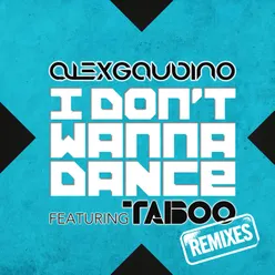 I Don't Wanna Dance (Simon De Jano Remix)