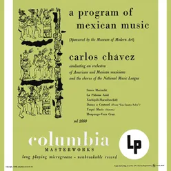 A Program of Mexican Music Conducted by Carlos Chávez (2023 Remastered Version)