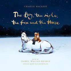 The Boy, The Mole, The Fox and The Horse (Opening)