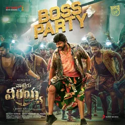 Boss Party (From "Waltair Veerayya")