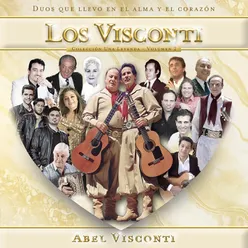 Abel Visconti: Dúos Que Llevo En El Alma Y El Corazón (Volumen II)