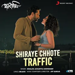 Shiraye Chhote Traffic From "Manobjomin"