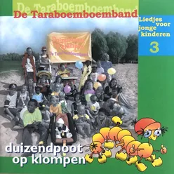 Duizendpoot op klompen (Liedjes voor jonge kinderen deel 3)