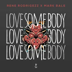 Love Somebody Extended Mix