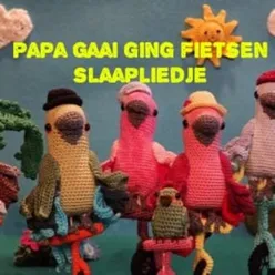 Papa Gaai ging fietsen Slaapliedje