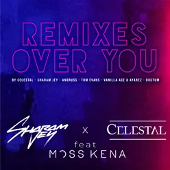 Over You (Celestal Dancing Mix Extended)