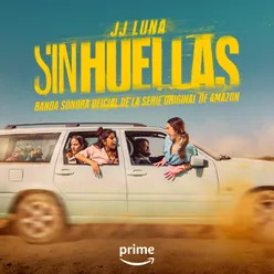 Sin Huellas (Banda Sonora Oficial de la Serie Original de Amazon)