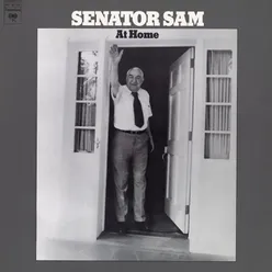 Senator Sam (At Home)