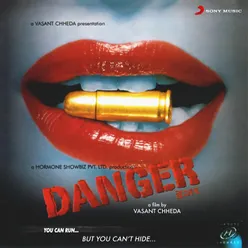 Main Hoon Danger