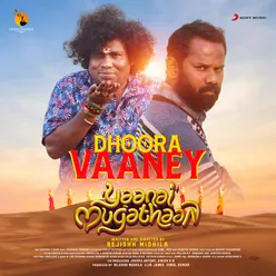 Dhoora Vaaney (From "Yaanai Mugathaan")