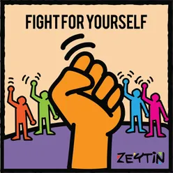 Fight For Yourself