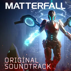 Matterfall (Original Soundtrack)