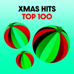 Xmas Hits / Top 100 Holiday Songs