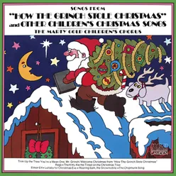 Songs From "How The Grinch Stole Christmas" and Other Children's Christmas Songs