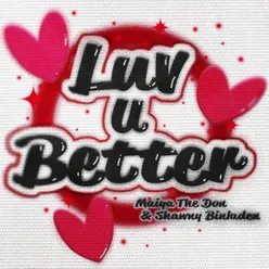 Luv U Better