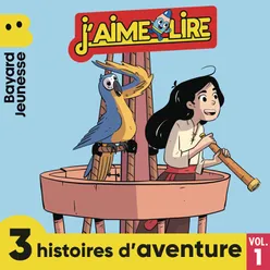 3 histoires d'aventure, Vol. 1