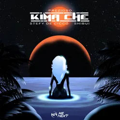 Kima Che (Extended Version)