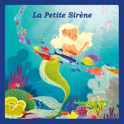 La Petite Sirène, Pt1