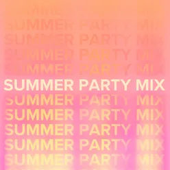 Hot Summer Party Mix