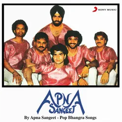 Apna Sangeet (Pop Bhangra Songs)