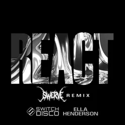 REACT ($werve Remix)