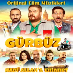 Gürbüz Hadi Allah'a Emanet Orijinal Film Müzikleri