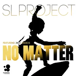 No Matter (Club Radio Edit)