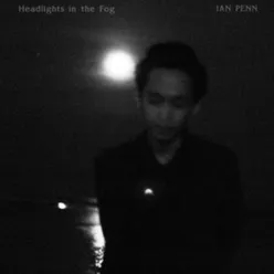 Headlights in the Fog