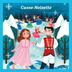 Casse Noisette (D'après le conte d'Hoffmann)