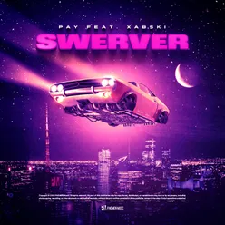 SWERVER