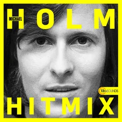 Der Michael Holm Hit-Mix (by 13th SOUNDS 2023)