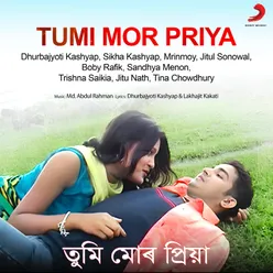 Tumi Mor Priya