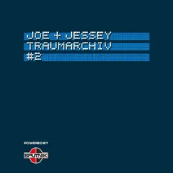 Traumarchiv (Joe & Jessey Club Mix)