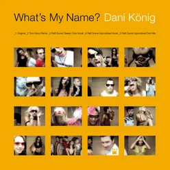 What's My Name (Ralf Gums Hypnotized Dub Mix)