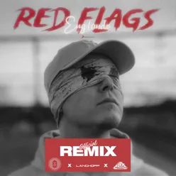 Red Flags (REMIX)