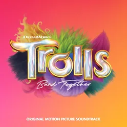 Better Place (From TROLLS Band Together)