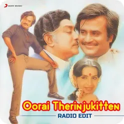 Oorai Therinjukitten (Radio Edit)