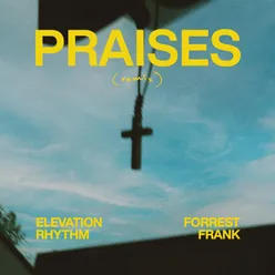 PRAISES (remix)