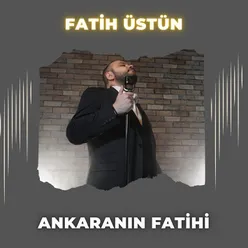 Ankaranın Fatihi