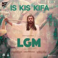 Is Kis Kifa (From "LGM")