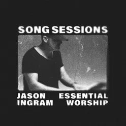 Jason Ingram Song Sessions - EP