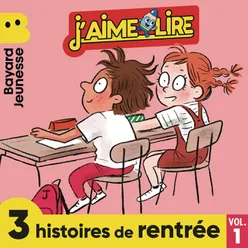 3 histoires de rentrée, Vol. 1